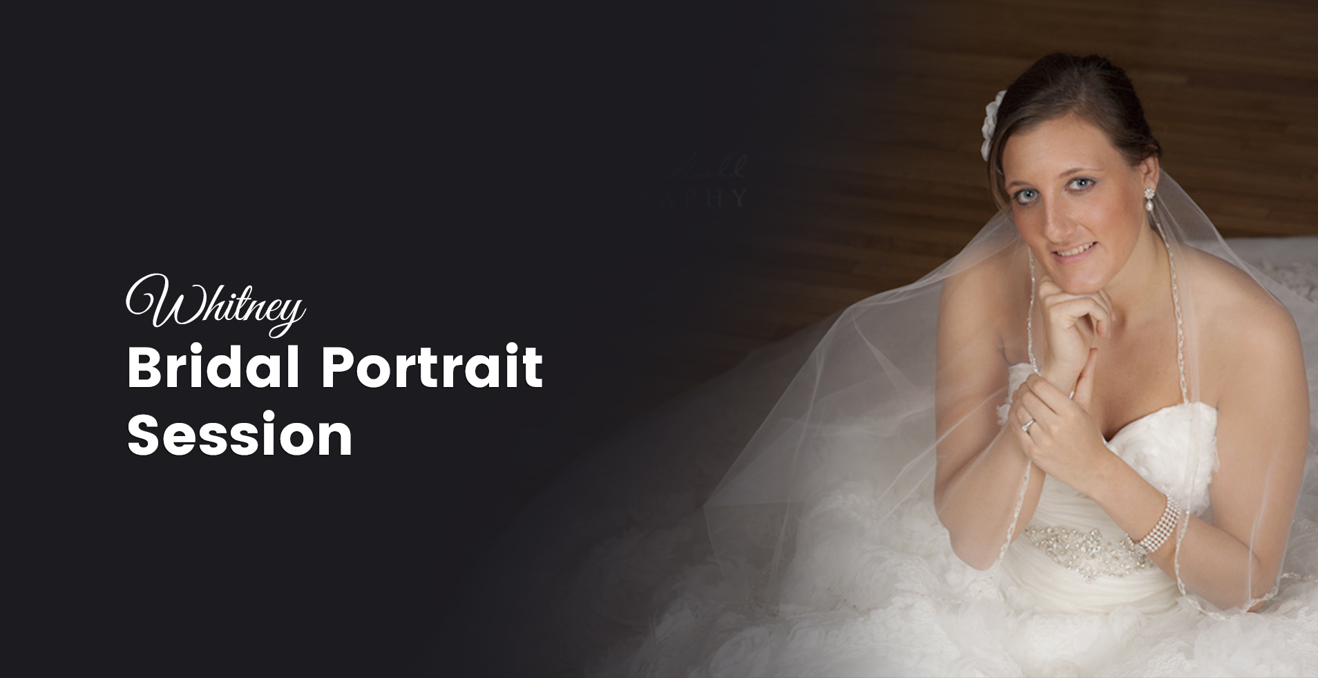 Whitney - Bridal Portrait Session