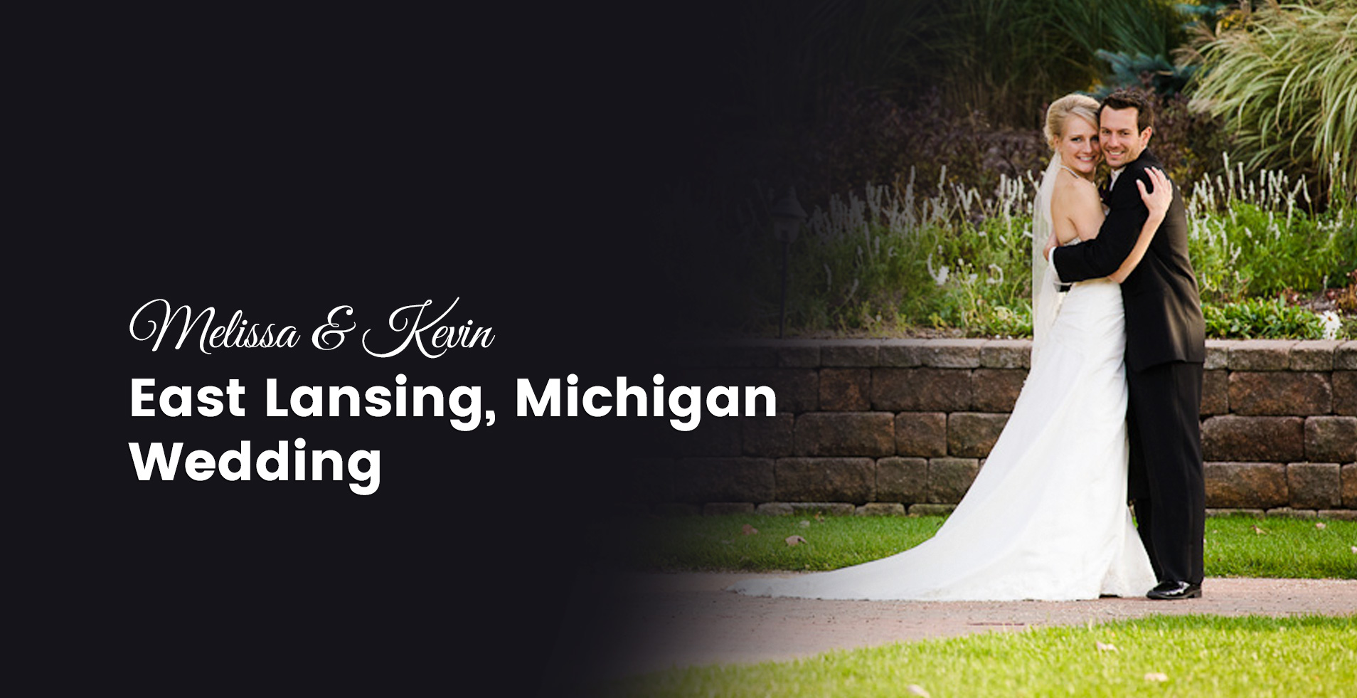 Melissa & Kevin ~ East Lansing, Michigan Wedding