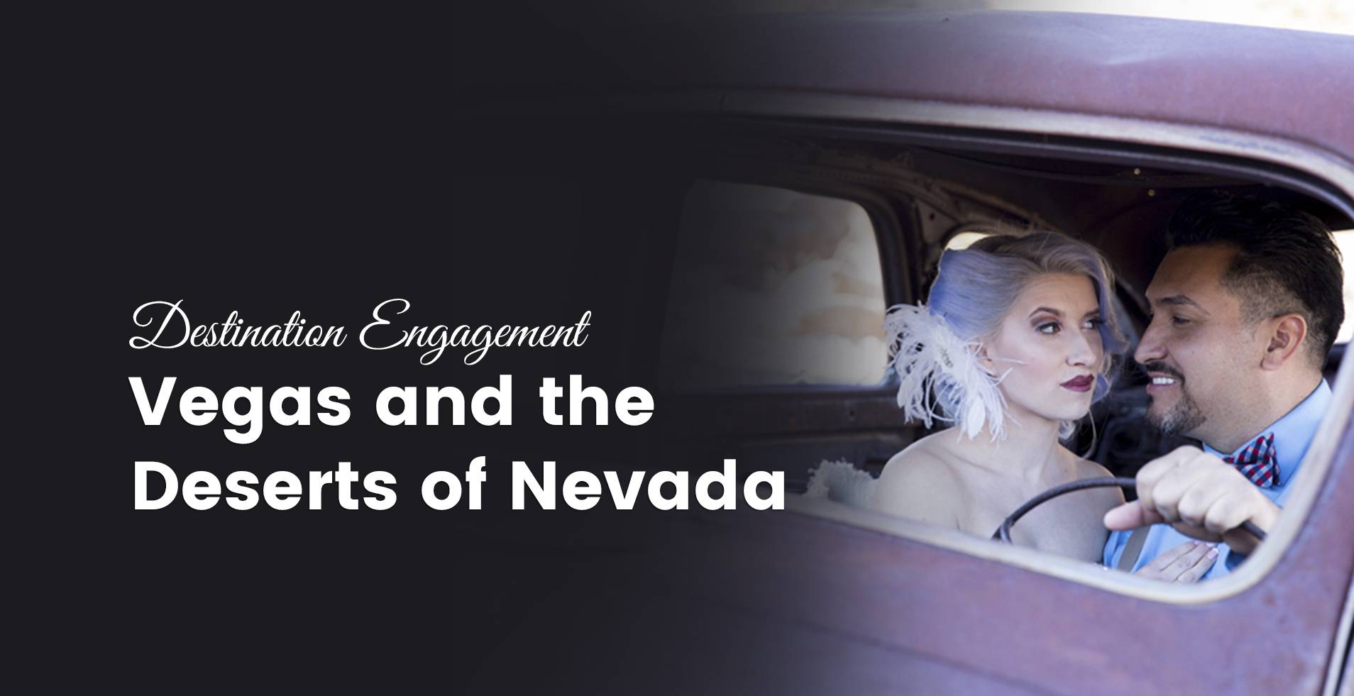 Destination Engagement - Vegas and the deserts of Nevada